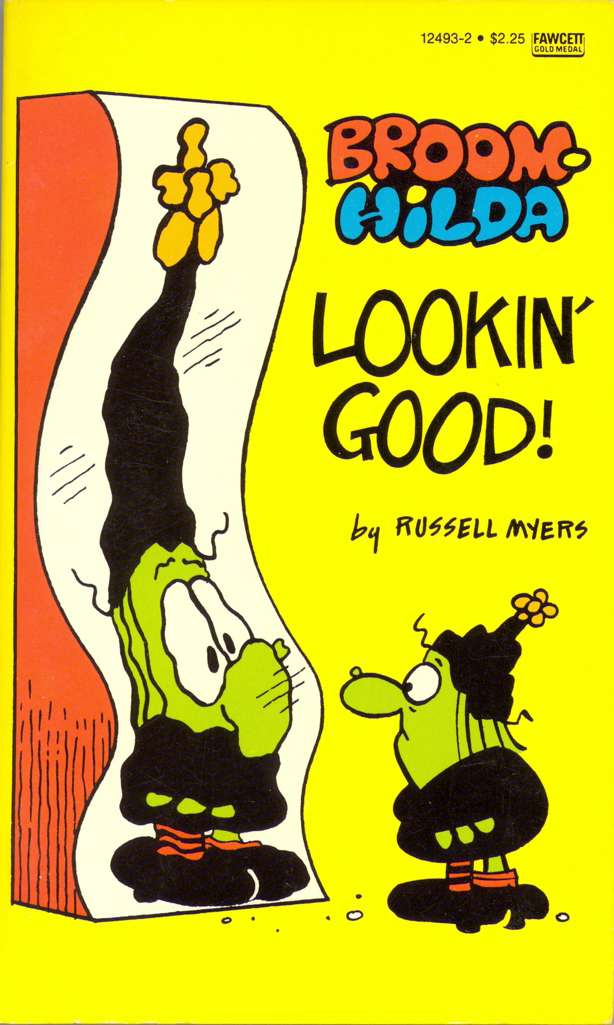 Broom-Hilda: Lookin’ Good!