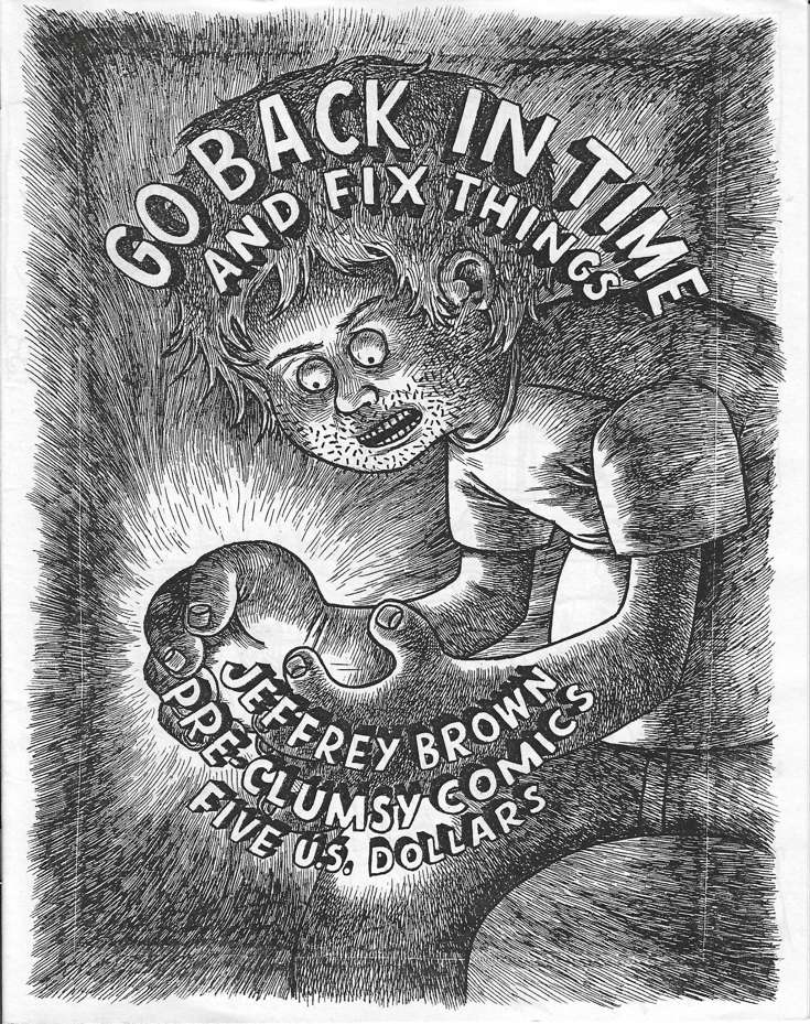 Go Back in Time and Fix Things