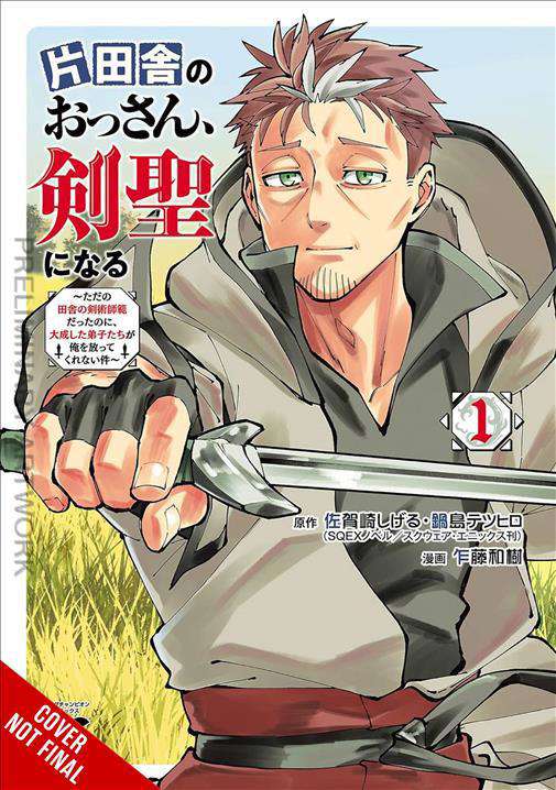 From Old Country Bumpkin to Master Swordsman