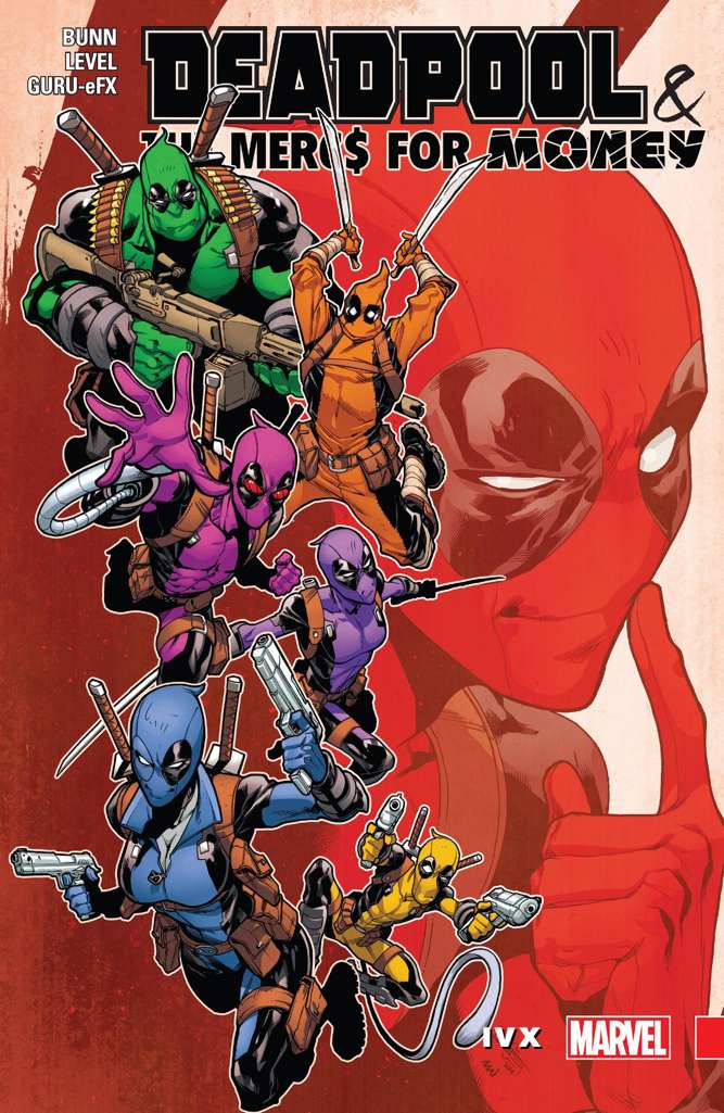 Deadpool & The Mercs For Money Book #2