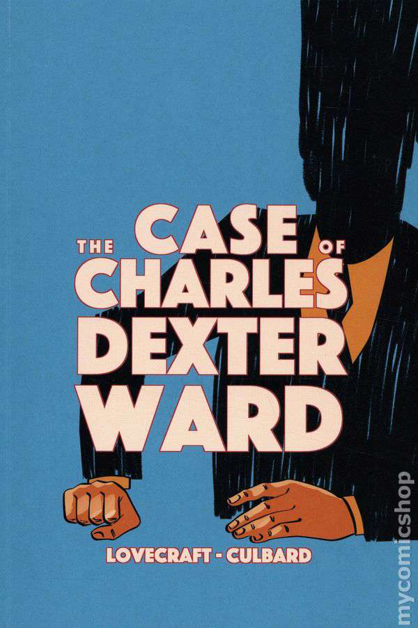 The Case of Charles Dexter Ward (2nd Edition)