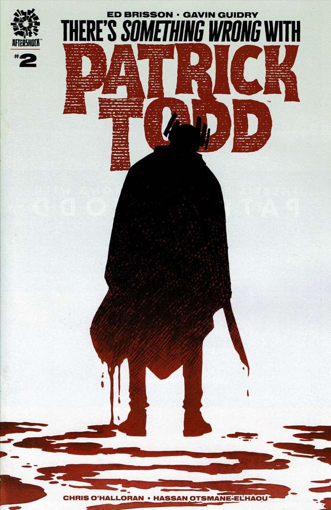 There’s Something Wrong With Patrick Todd #2