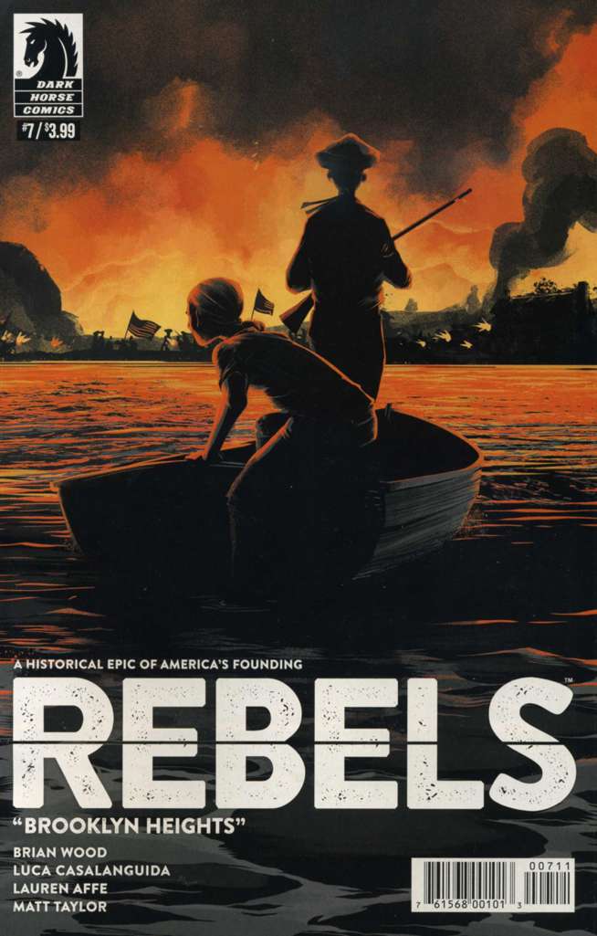 Rebels: These Free and Independent States #7