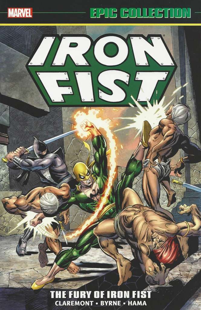Iron Fist Epic Collection #1
