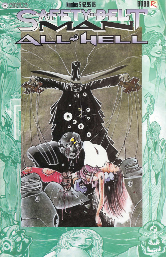 Safety-Belt Man: All Hell #5