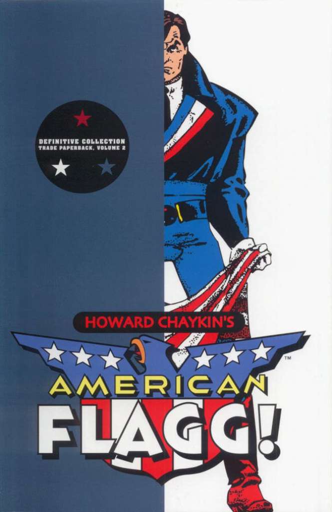 American Flagg!: The Definitive Collection #2