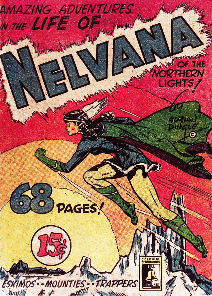 Nelvana of The Northern Lights (Bell Features)