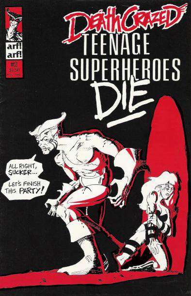 Death Crazed Teenage Superheroes #2