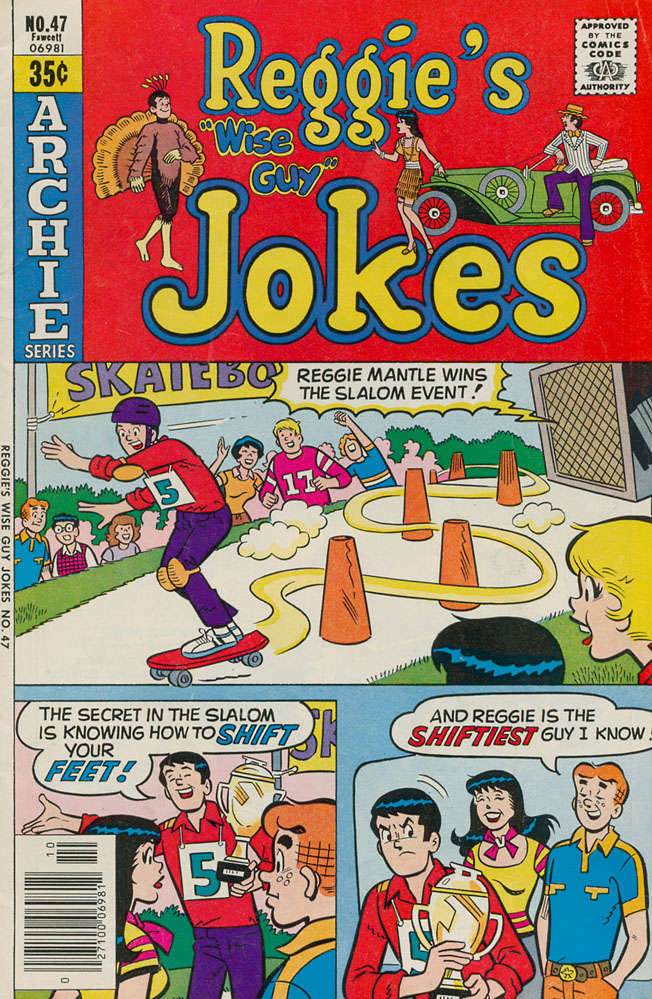 Reggie’s Wise Guy Jokes #47
