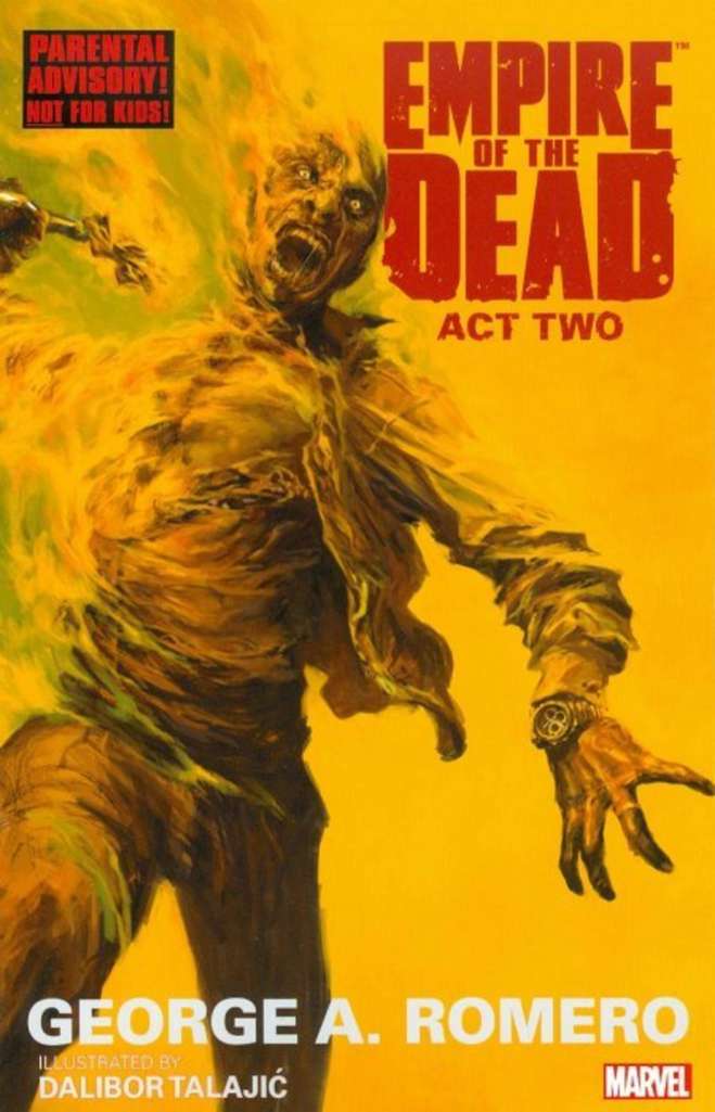 Empire of the Dead: Act Two (George Romero’s…) Book #1