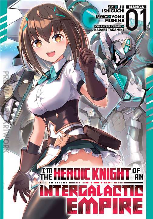 I’m the Heroic Knight of an Intergalactic Empire!
