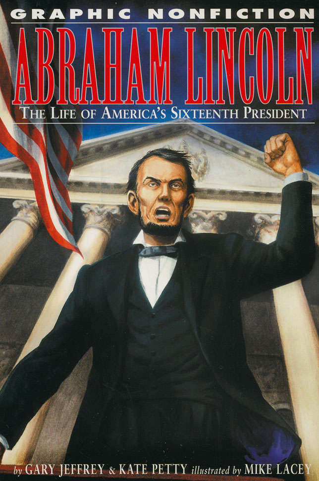 Graphic Nonfiction: Abraham Lincoln