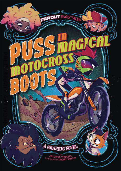 Far Out Fairy Tales: Puss in Magical Motocross Boots
