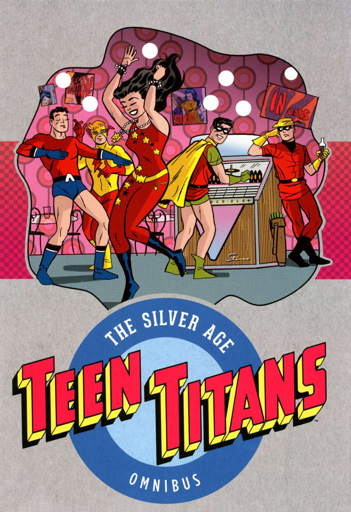 Teen Titans: The Silver Age Omnibus