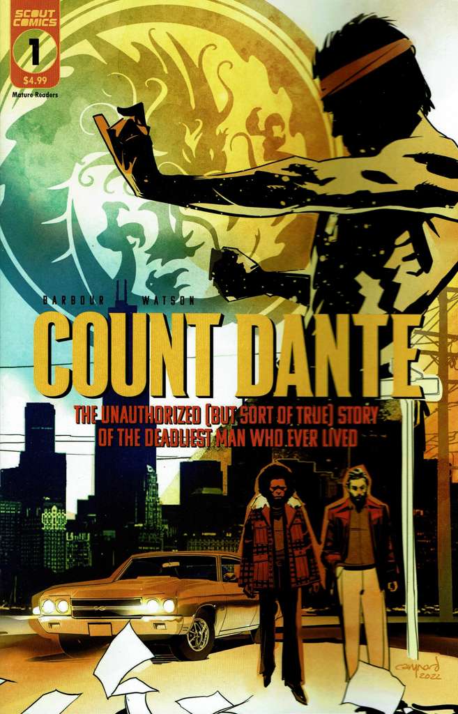 Count Dante: The Unauthorized (But Sort of True) Story of the Deadliest Man Who Ever Lived