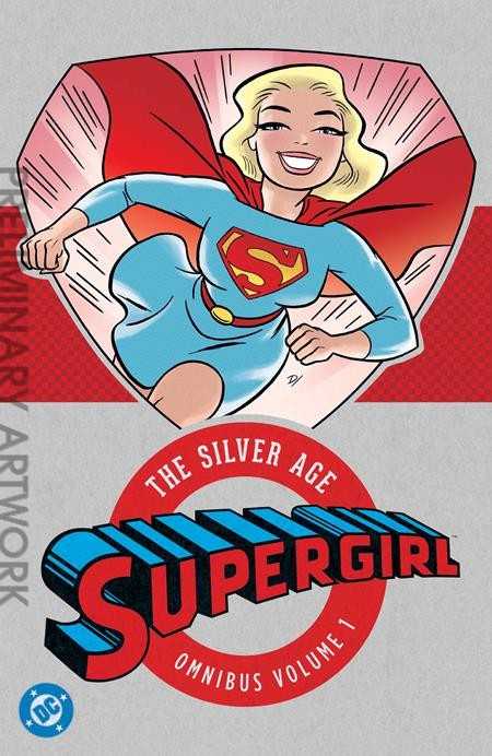 Supergirl: The Silver Age Omnibus