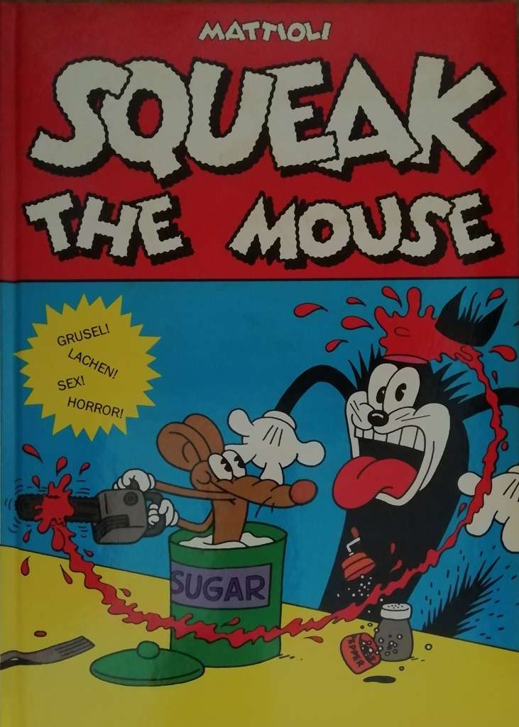 Squeak the Mouse (Edition Kunst der Comics)