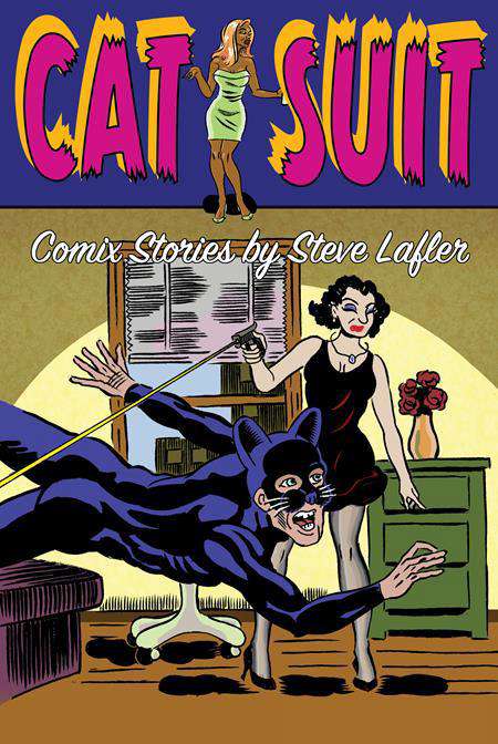 Cat Suit: Comix Stories by Steve Lafler