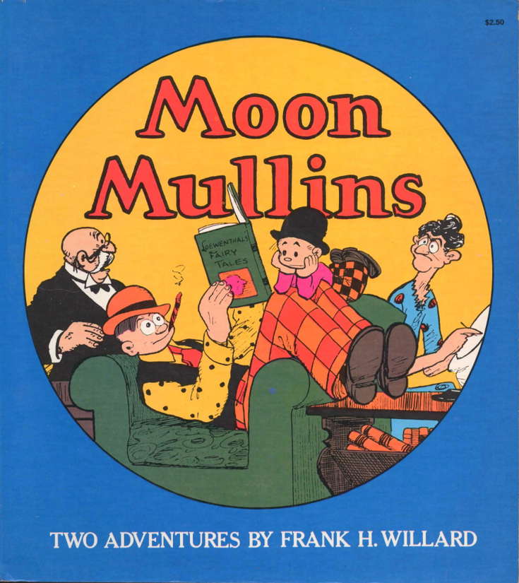 Moon Mullins: Two Adventures By Frank H. Willard