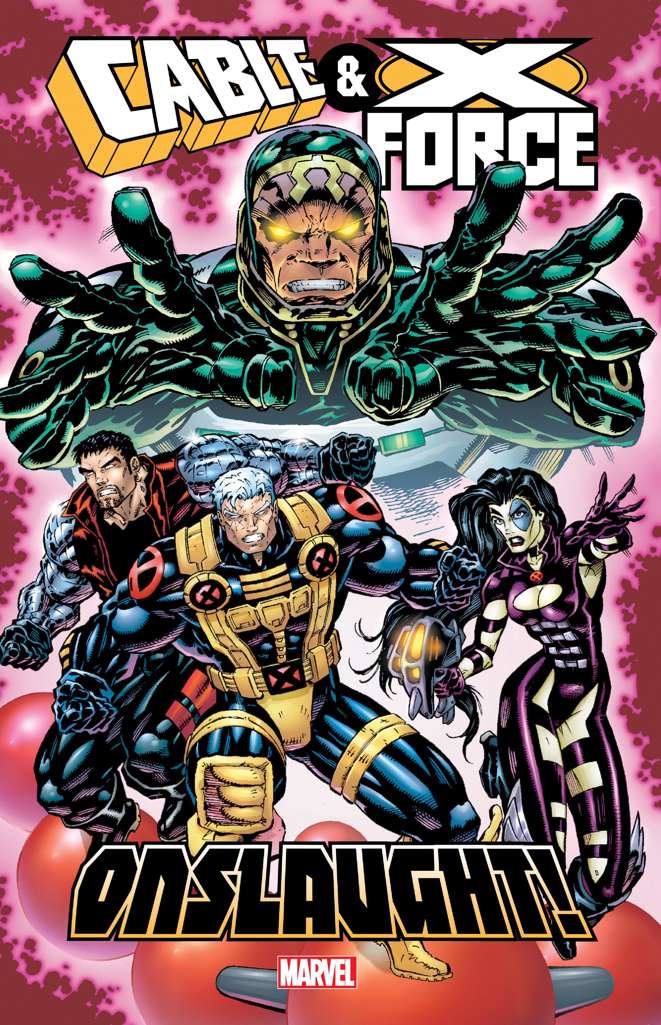 Cable &amp; X-Force: Onslaught