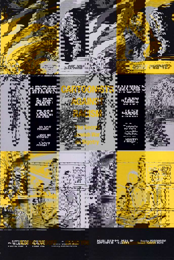 Cartoonists Against Racism: The Secret Jewish War on Bigotry