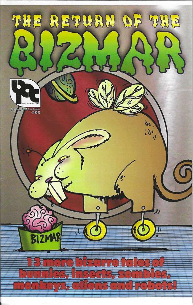 The Return of the Bizmar