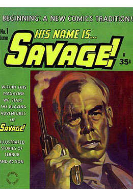 His Name Is…Savage