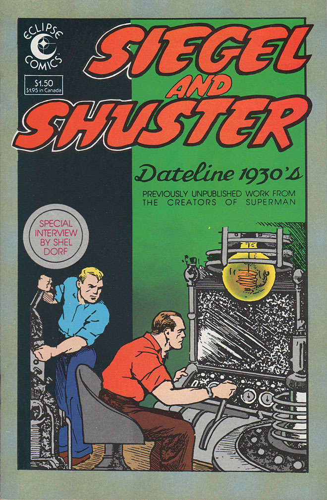 Siegel and Shuster: Dateline 1930s