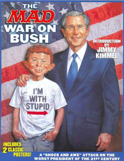 The Mad War On Bush