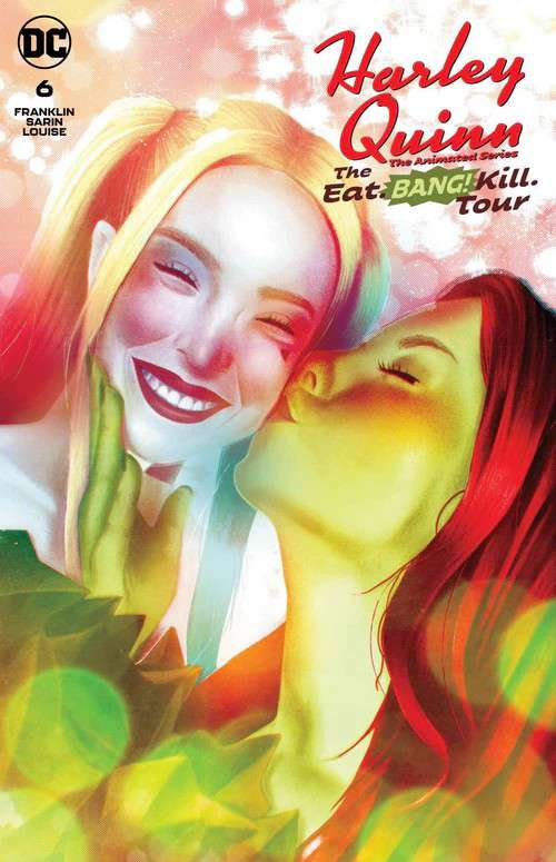 Harley Quinn: The Animated Series: The Eat. Bang! Kill Tour #6 Variation C