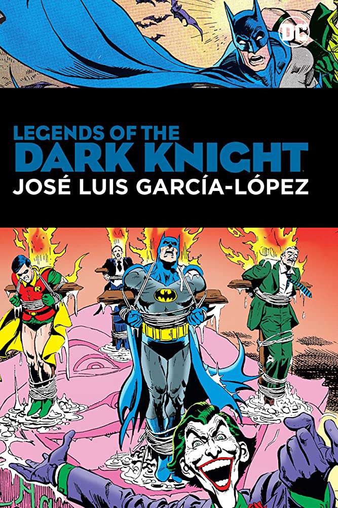 Legends of the Dark Knight: José Luis García-López