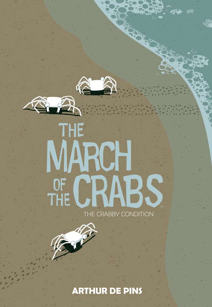 The March Of The Crabs: The Crabby Condition