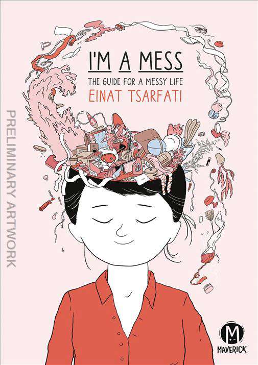 I’m a Mess: The Guide For Messy Life
