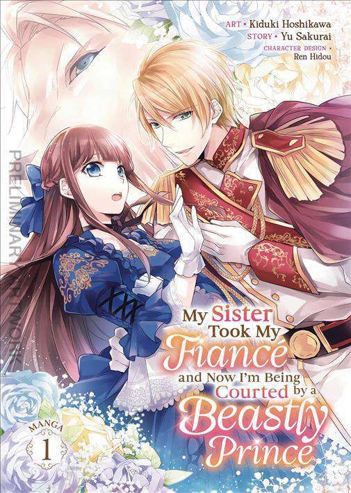 My Sister Took My Fiancé and Now I’m Being Courted by a Beastly Prince