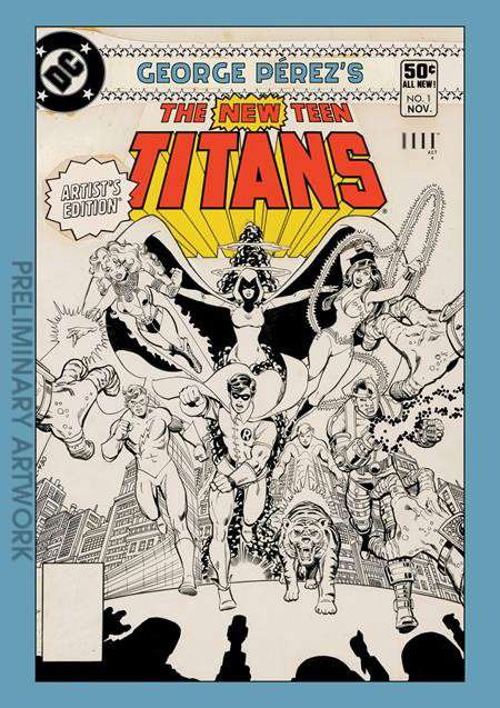 New Teen Titans Artists Edition (George Pérez...)