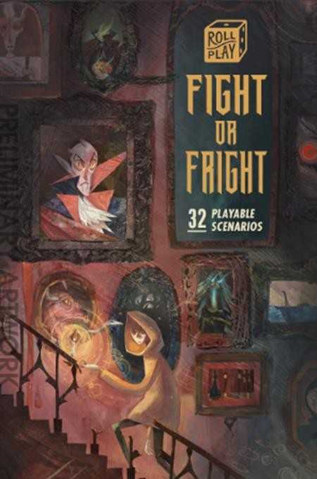 Roll Play: Fight or Fright 32 Playable Scenarios