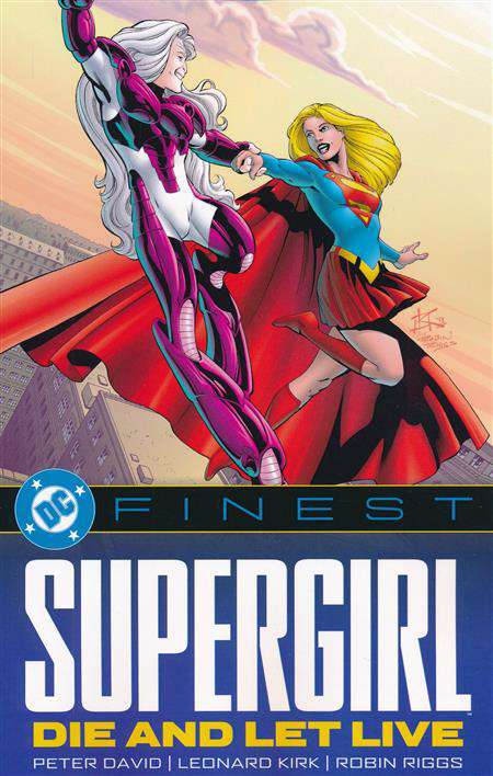 DC Finest Supergirl: Die and Let Live
