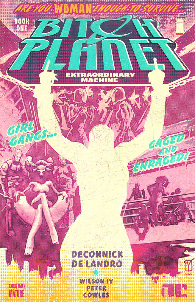 Bitch Planet Book #1