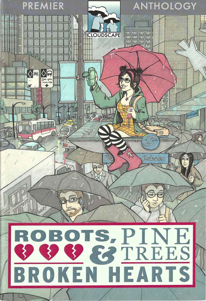 Robots, Pine Trees &amp; Broken Hearts