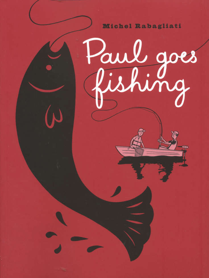 Paul Goes Fishing