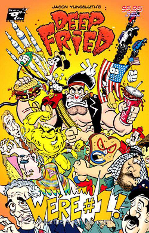 Deep Fried: We’re #1!