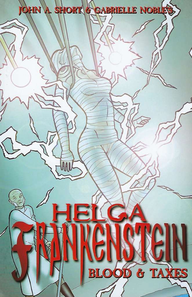 Helga Frankenstein: Blood &amp; Taxes