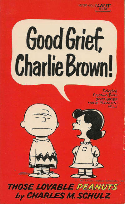 Good Grief, Charlie Brown!