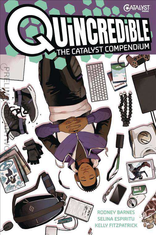 Quincredible: The Catalyst Compendium