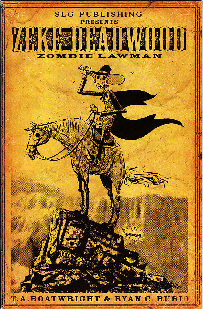 Zeke Deadwood: Zombie Lawman