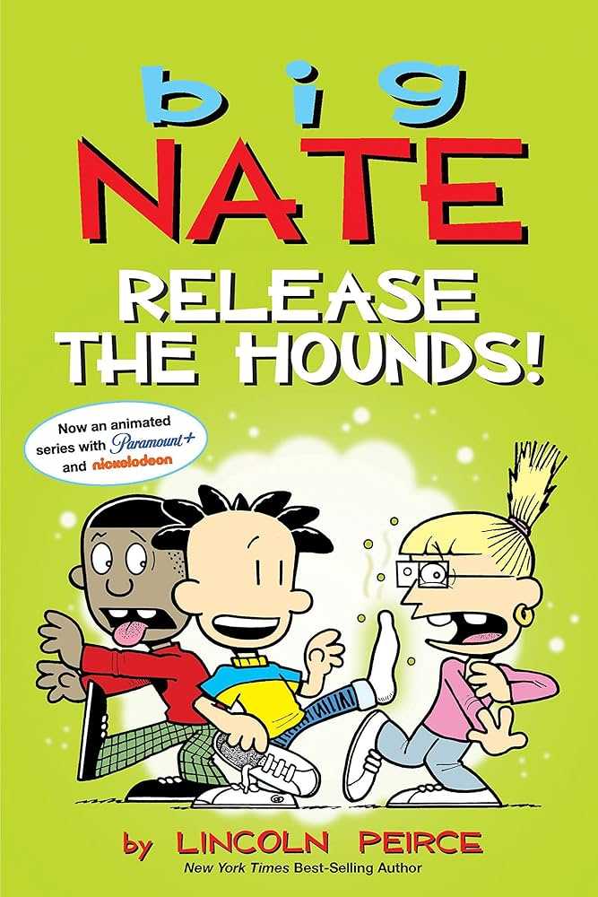 Big Nate: Release the Hounds!