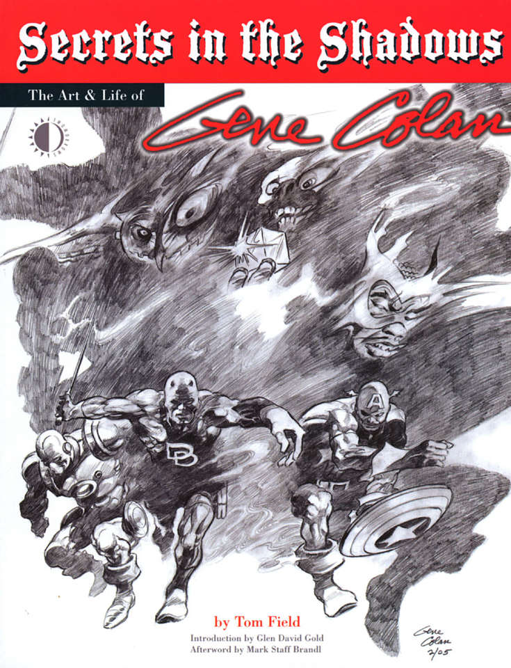 Secrets in the Shadows: The Art &amp; Life of Gene Colan