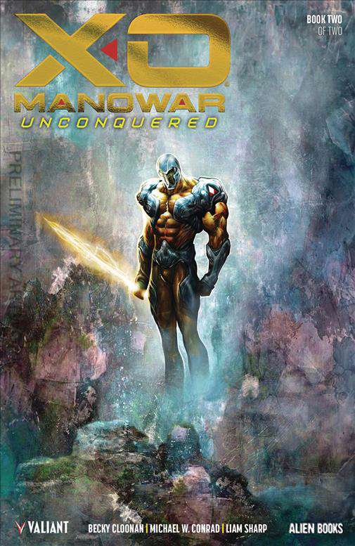 X-O Manowar: Unconquered Book #2