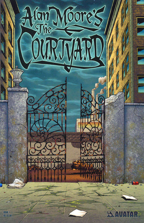 The Courtyard (Alan Moore’s…)