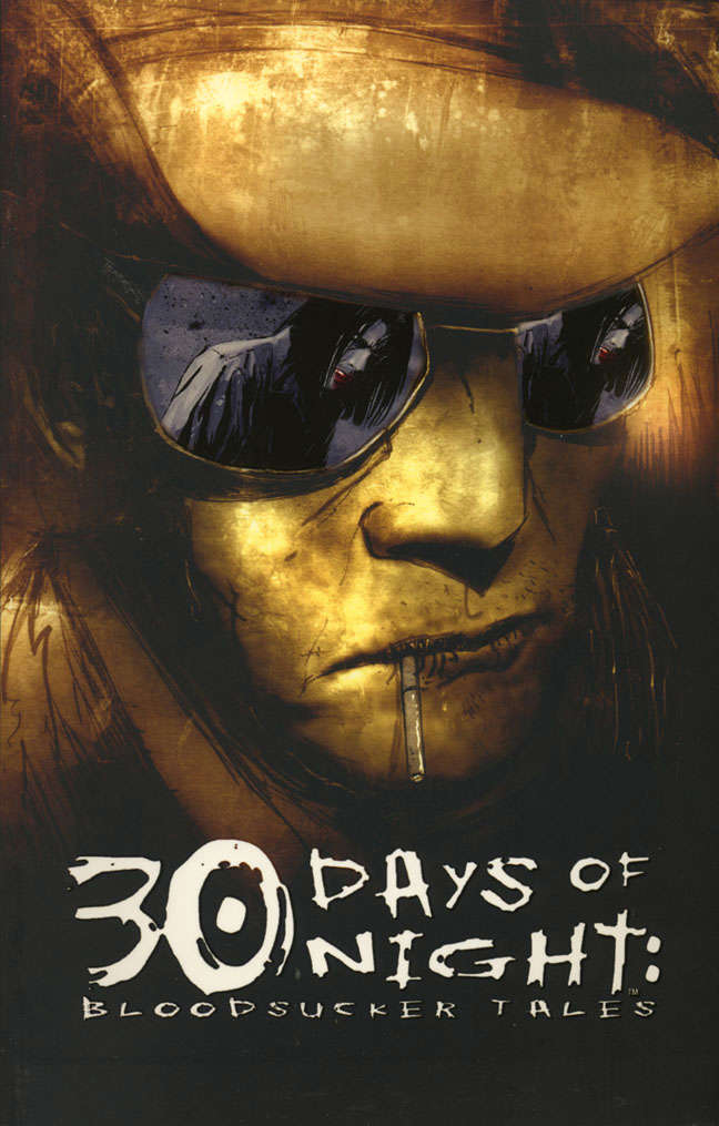 30 Days of Night: Bloodsucker Tales Book #1